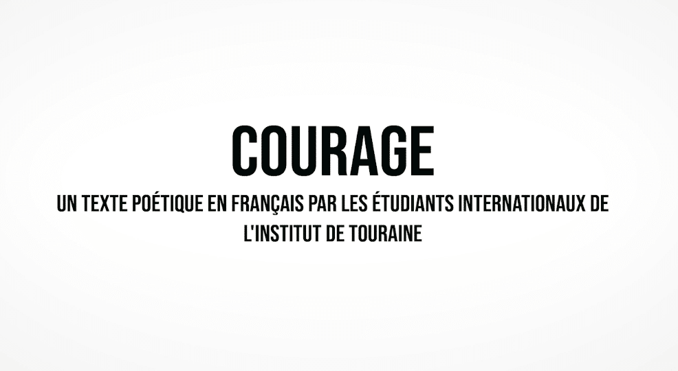 "Courage" - Institut de Touraine