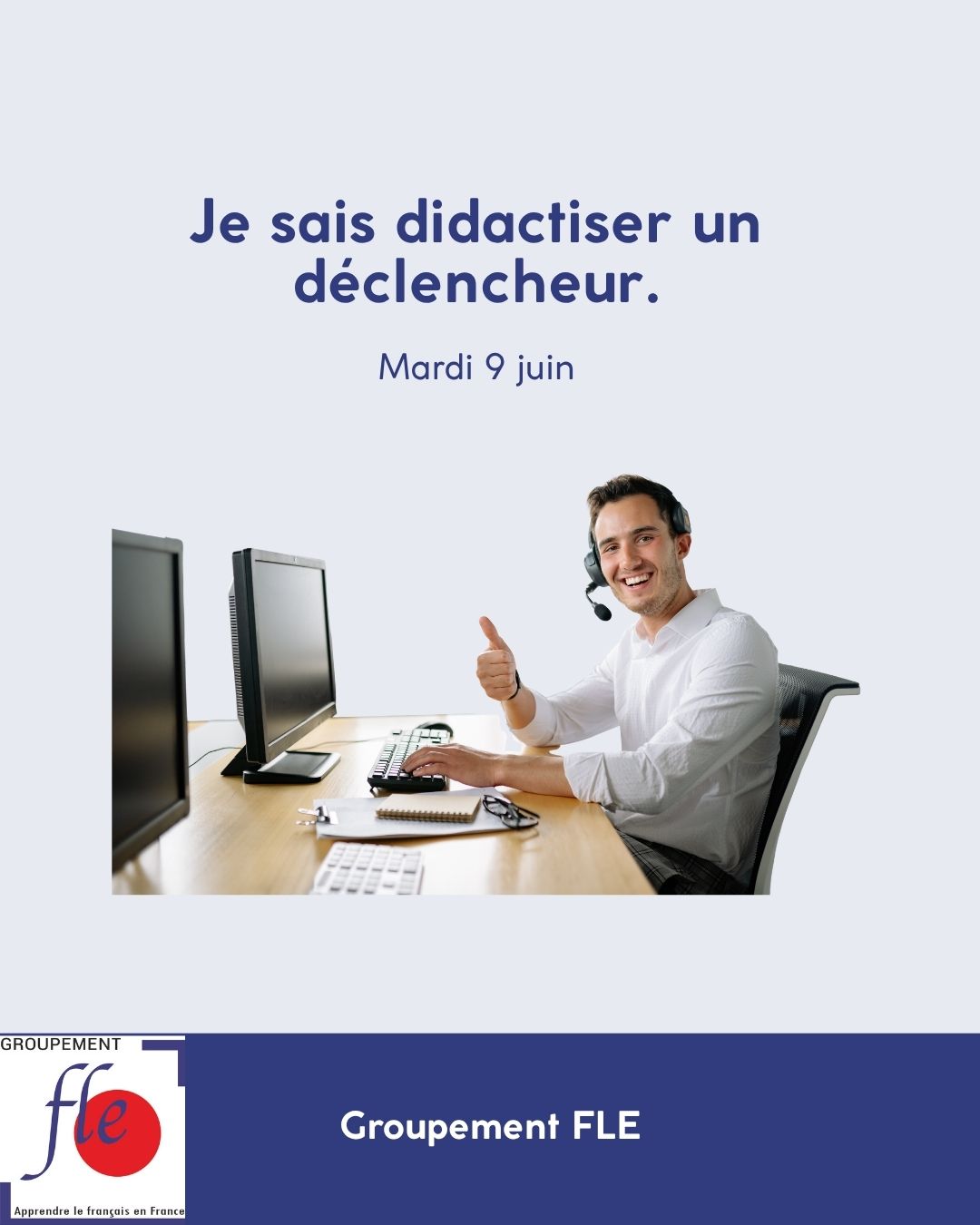 formation : Je sais didactiser un déclencheur